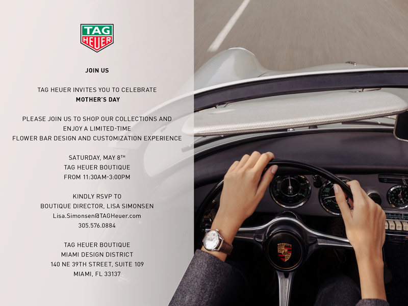 Tag Heuer invites you to celebrate Mother s Day Miami Design